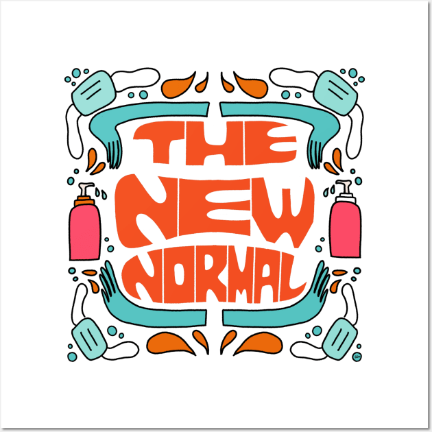 The new normal 2020 Wall Art by gabbadelgado